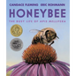 Honeybee: The Busy Life of APIs Mellifera - Paperback