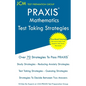 PRAXIS 5165 Mathematics - Test Taking Strategies - Paperback