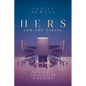 Hers for the Taking: Your Path to the C-Suite & Beyond - Hardcover