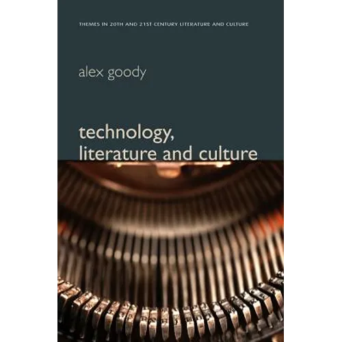 Technology, Literature and Culture - Hardcover