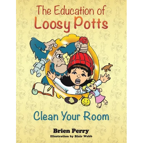 The Education of Loosy Potts - Paperback