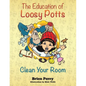 The Education of Loosy Potts - Paperback