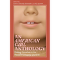 An American Girl Anthology: Finding Ourselves in the Pleasant Company Universe - Paperback
