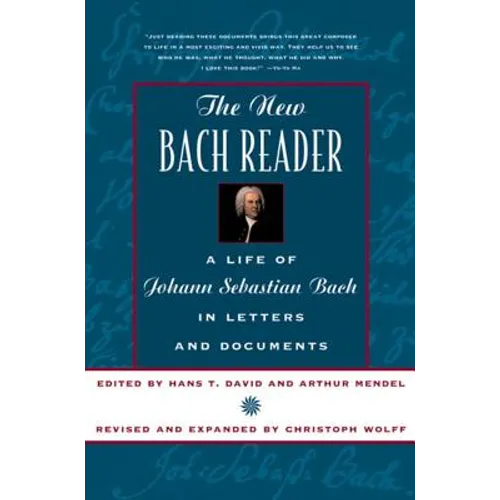 New Bach Reader (Revised and Expanded) - Paperback
