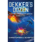 Dekker's Dozen: The Armageddon Seeds - Paperback