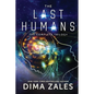 The Last Humans Trilogy - Paperback