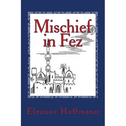 Mischief in Fez - Paperback
