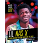 Lil NAS X: Record-Breaking Musician Who Blurs the Lines - Hardcover