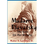 Madame Blavatsky: The Case for Her Defense Against the Hodgson-Coulomb Attack - Paperback