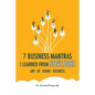 Art of Doing Business: 7 Business Mantras I Learned from Steve Jobs - Paperback