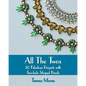 All the Twos: 30 Fabulous Projects with Two-hole Shaped Beads - Paperback