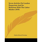Seven Articles On London Pauperism And Its Relations With The Labor Market (1870) - Paperback