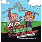 Quick Stick Harry and the Legend of Lax Bro Johnny: A Quick Stick Harry Series - Hardcover
