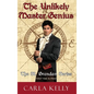 Unlikely Master Genius - Hardcover