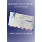 Letters That Moved My Father - Paperback