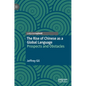 The Rise of Chinese as a Global Language: Prospects and Obstacles - Hardcover