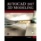 AutoCAD 2017 3D Modeling - Paperback