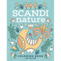 Scandi Nature Coloring Book: Easy, Stress-Free, Relaxing Coloring for Everyone - Paperback