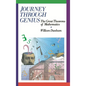 Journey Through Genius: Great Theorems of Mathematics - Hardcover