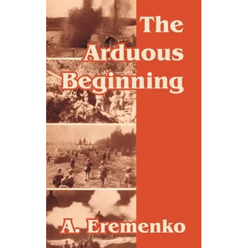 The Arduous Beginning - Paperback