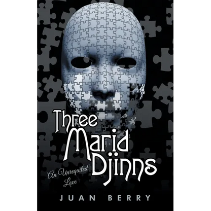 Three Marid Djinns an Unrequited Love - Paperback
