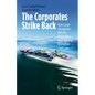 The Corporates Strike Back: How Large Companies Win the Innovation Race Against Disruptive Start-Ups - Hardcover