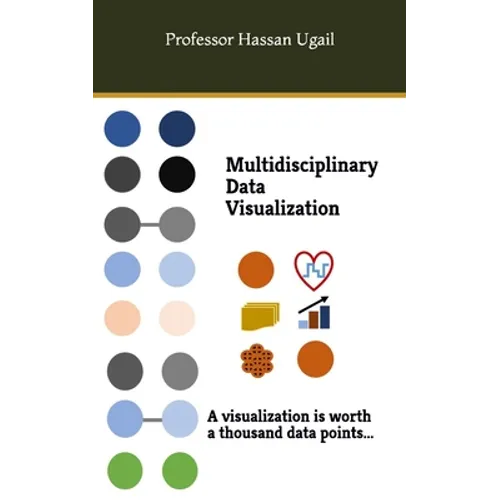 Multidisciplinary Data Visualization - Paperback