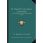 St. David's College, Lampeter: Its Assailants And Defenders (1851) - Paperback