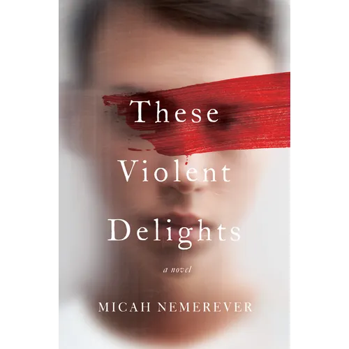 These Violent Delights - Paperback