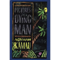 Pictures of a Dying Man - Hardcover
