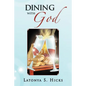 Dining with God - Paperback
