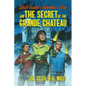 Ghost Hunters Adventure Club and the Secret of the Grande Chateau - Hardcover