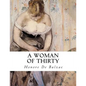 A Woman Of Thirty - Paperback