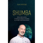 Shumba: From a farm in Africa to the ballet stages of the world, all the way to northern Germany - Paperback
