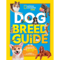 Dog Breed Guide: A Complete Reference to Your Best Friend Fur-Ever - Hardcover