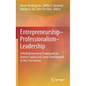 Entrepreneurship-Professionalism-Leadership: A Multidimensional Framework for Human Capital and Career Development in the 21st Century - Hardcover
