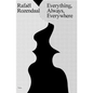 Rafaël Rozendaal: Everything, Always, Everywhere - Paperback