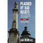 Plagued by Bad Beliefs - Paperback