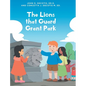 The Lions that Guard Grant Park - Hardcover