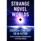 Strange Novel Worlds: Essays on Star Trek Tie-In Fiction - Paperback