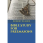 Bible Study for Freemasons - Paperback