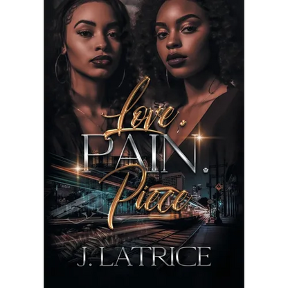 Love. Pain. Piece - Hardcover