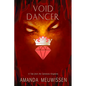 Void Dancer: Volume 4 - Paperback