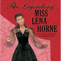 The Legendary Miss Lena Horne - Hardcover