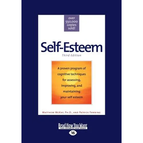 Self-Esteem: Third Edition (Large Print 16pt) - Paperback