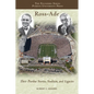 Ross-Ade: Their Purdue Stories, Stadium, and Legacies - Paperback