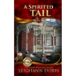 A Spirited Tail - Paperback