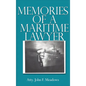 Memories of a Maritime Lawyer - Hardcover
