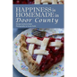 Happiness is Homemade in Door County - Hardcover