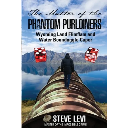 The Matter of the Phantom Purloiners - Paperback